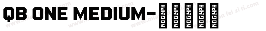 QB One Medium字体转换